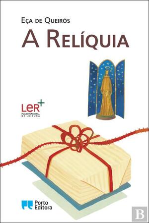 A Relíquia by Eça de Queirós