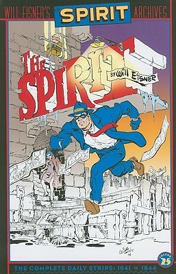 The Spirit Archives, Vol. 25 by Will Eisner
