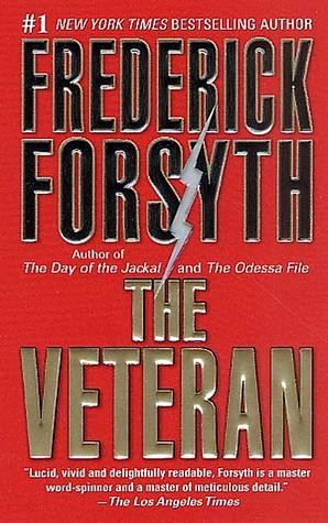 The Veteran by Frederick Forsyth