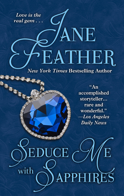 Seduce Me with Sapphires by Jane Feather