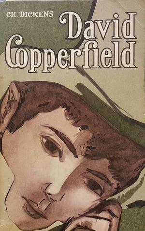 David Copperfield by Charles Dickens