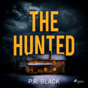 The Hunted by P.R. Black