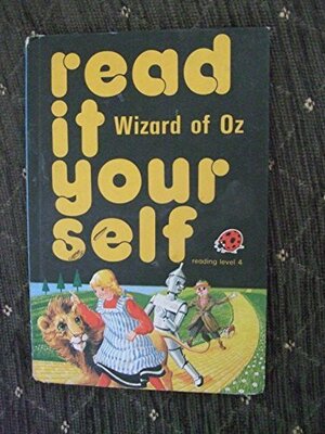 Read it Yourself: Wizard of Oz by L. Frank Baum, Fran Hunia
