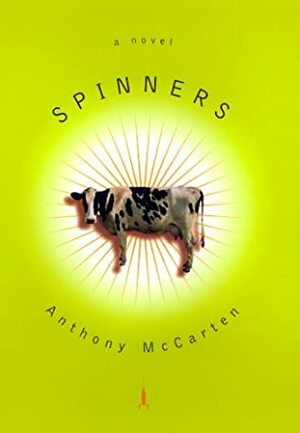 Spinners by Anthony McCarten
