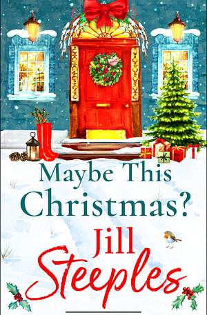 Maybe This Christmas by Jill Steeples