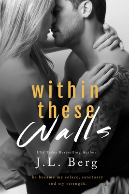 Within These Walls by J.L. Berg