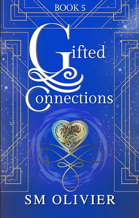 Gifted Connections 5 by S.M. Olivier