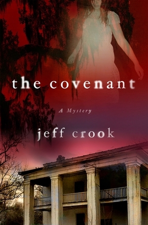 The Covenant by Jeff Crook