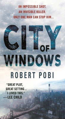 City of Windows by Robert Pobi