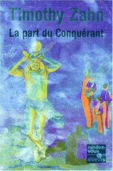 La part du conquérant by Timothy Zahn