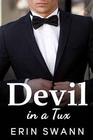 Devil in a Tux by Erin Swann, Erin Swann, Jessica Royer Ocken