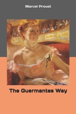 The Guermantes Way by Marcel Proust