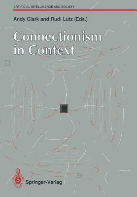 Connectionism in Context by 