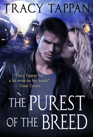 The Purest of the Breed by Tracy Tappan