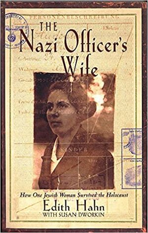 The Nazi Officer's Wife by Edith Hahn Beer
