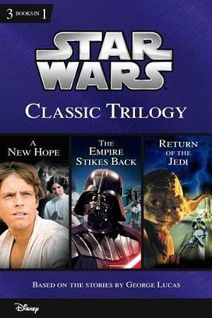 Star Wars: Classic Trilogy: Collecting A New Hope, The Empire Strikes Back, and Return of the Jedi (Disney Junior Novel by Ryder Windham, Ryder Windham