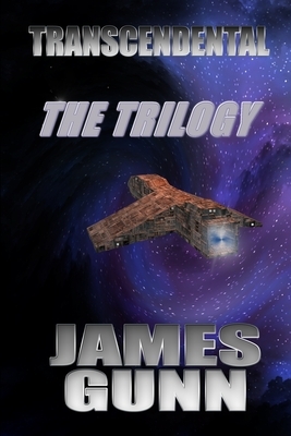 Transcendental - The Trilogy by James Gunn