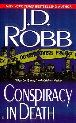 Conspiracy in Death by Nora Roberts, J.D. Robb