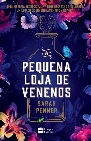 A pequena loja de venenos by Sarah Penner