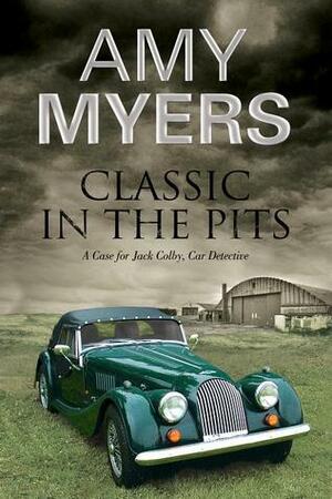 Classic in the Pits by Amy Myers