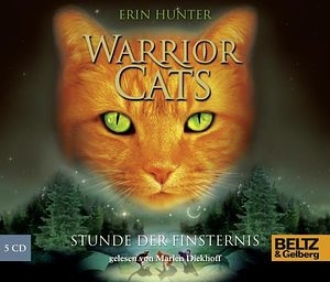 Stunde der Finsternis by Erin Hunter