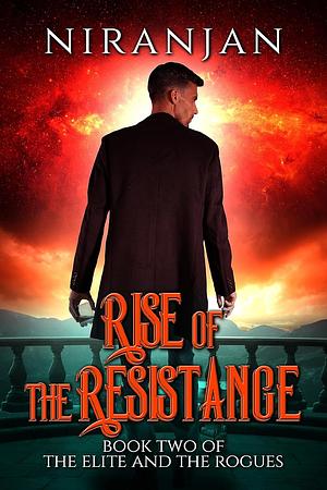 Rise of the Resistance by Niranjan