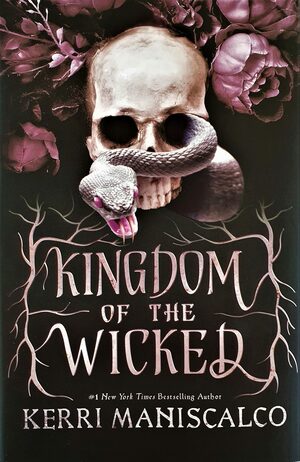 Kingdom of the Wicked by Kerri Maniscalco