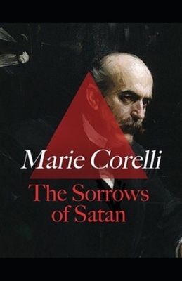 The Sorrows of Satan Illustrated by Marie Corelli