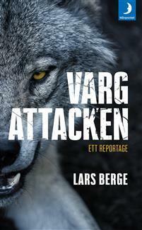 Vargattacken by Lars Berge