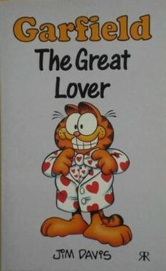 Garfield: The Great Lover by Jim Davis