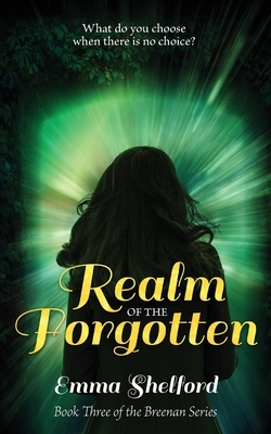 Realm of the Forgotten by Emma Shelford