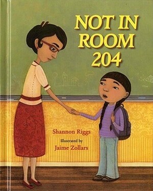 Not in Room 204: Breaking the Silence of Abuse by Shannon Riggs
