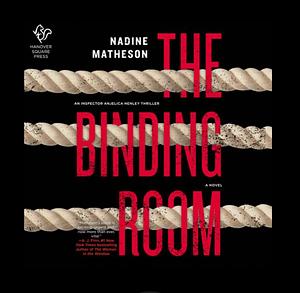 The Binding Room by Nadine Matheson