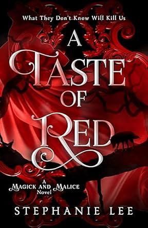 A Taste of Red: A Sapphic Romantasy by Stephanie Lee