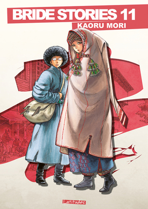 Bride Stories - Latitudes, tome 11 by Kaoru Mori