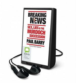 Breaking News by Paul Barry