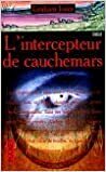 L'intercepteur De Cauchemars by Graham Joyce