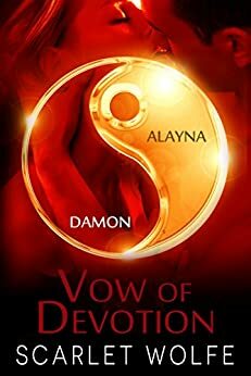 Vow of Devotion by Scarlet Wolfe
