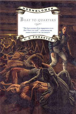 Beat to Quarters by C. S. Forester