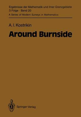 Around Burnside by A. I. Kostrikin