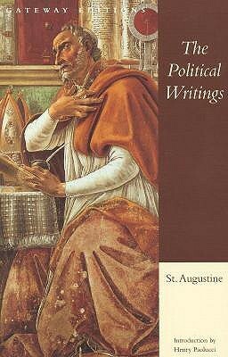 The Political Writings of St. Augustine by Dino Bigongiari, Henry Paolucci, Saint Augustine