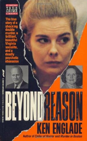 Beyond Reason by Ken Englade