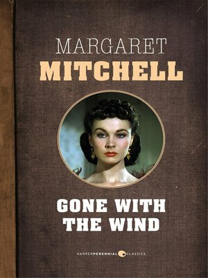 Gone With The Wind by Margaret Mitchell