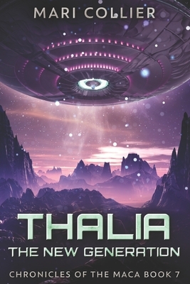 Thalia - The New Generation: Large Print Edition by Mari Collier