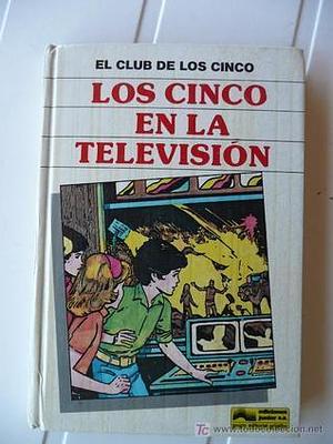 Los Cinco en la televisión by Enid Blyton, Claude Voilier, Claude Voilier