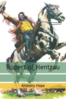 Rupert of Hentzau by Anthony Hope