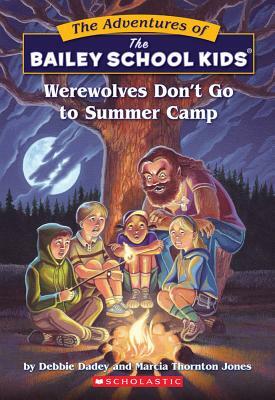Werewolves Don't Go to Summer Camp by Shapiro, Debbie Dadey