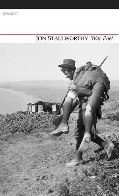War Poet by Jon Stallworthy