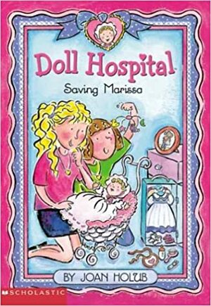 Saving Marissa by Joan Holub, Ann Iosa