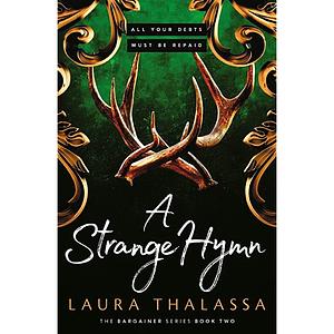 A Strange Hymn by Laura Thalassa